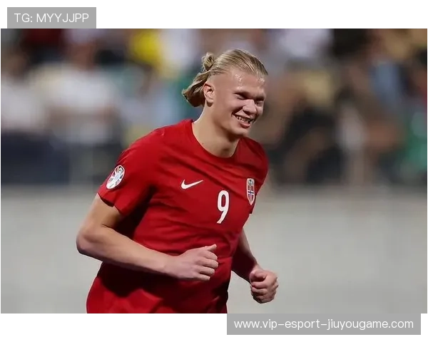 哈兰德爆发曼城锋线，世界杯金靴成目标